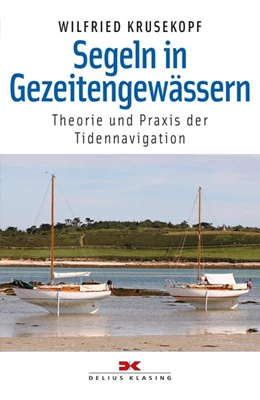 Abbildung von Krusekopf | Segeln in Gezeitengewässern | 1. Auflage | 2017 | beck-shop.de