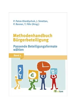 Abbildung von Patze-Diordiychuk / Smettan | Methodenhandbuch Bürgerbeteiligung 2 | 1. Auflage | 2017 | beck-shop.de