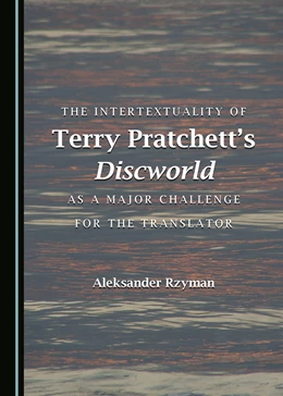 Abbildung von Rzyman | The Intertextuality of Terry Pratchett’s Discworld as a Major Challenge for the Translator | 1. Auflage | 2017 | beck-shop.de