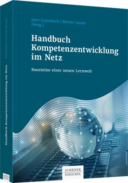 Abbildung von Erpenbeck / Sauter | Handbuch Kompetenzentwicklung im Netz | 1. Auflage | 2017 | beck-shop.de