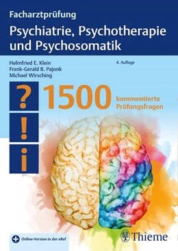 Abbildung von Klein / Pajonk | Facharztprüfung Psychiatrie, Psychotherapie und Psychosomatik | 4. Auflage | 2018 | beck-shop.de