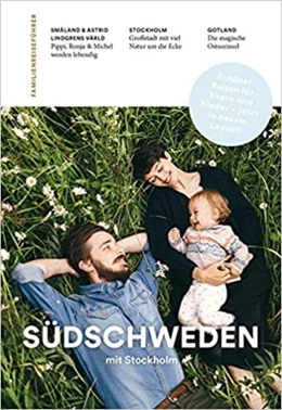 Abbildung von Undehn | Familienreiseführer Südschweden mit Stockholm | 1. Auflage | 2017 | beck-shop.de