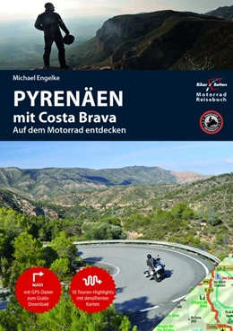 Abbildung von Engelke | Motorradreiseführer Pyrenäen mit Costa Brava | 1. Auflage | 2017 | beck-shop.de