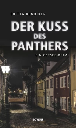 Abbildung von Bendixen | Der Kuss des Panthers | 1. Auflage | 2017 | beck-shop.de