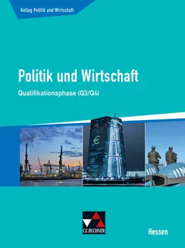 Abbildung von Benzmann / Meyer | Politik und Wirtschaft He Qualifikationsphase Q3/4 | 1. Auflage | 2018 | beck-shop.de