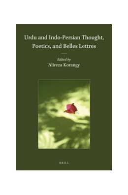 Abbildung von Urdu and Indo-Persian Thought, Poetics, and Belles Lettres | 1. Auflage | 2017 | 51 | beck-shop.de