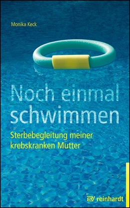 Abbildung von Keck | Noch einmal schwimmen | 1. Auflage | 2017 | beck-shop.de