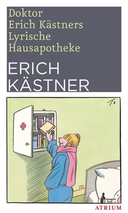 Abbildung von Kästner | Doktor Erich Kästners Lyrische Hausapotheke | 1. Auflage | 2017 | beck-shop.de