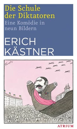 Abbildung von Kästner | Die Schule der Diktatoren | 1. Auflage | 2017 | beck-shop.de