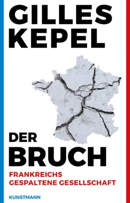 Abbildung von Kepel | Der Bruch | 1. Auflage | 2017 | beck-shop.de