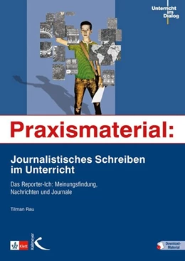 Abbildung von Rau | Praxismaterial: Journalistisches Schreiben im Unterricht | 1. Auflage | 2017 | beck-shop.de