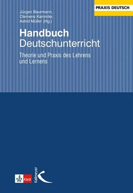 Abbildung von Baurmann / Kammler | Handbuch Deutschunterricht | 1. Auflage | 2017 | beck-shop.de