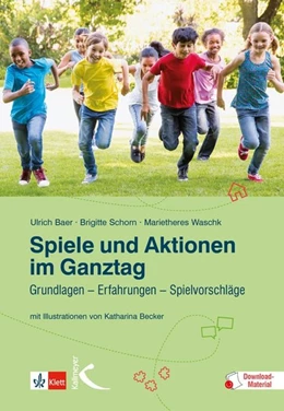 Abbildung von Baer / Schorn | Spiele und Aktionen im Ganztag | 1. Auflage | 2017 | beck-shop.de