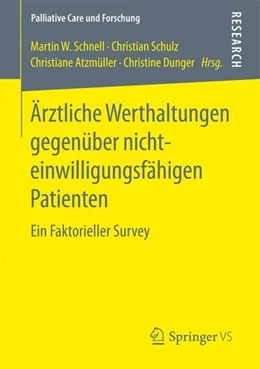 Abbildung von Schnell / Schulz | Ärztliche Werthaltungen gegenüber nichteinwilligungsfähigen Patienten | 1. Auflage | 2016 | beck-shop.de