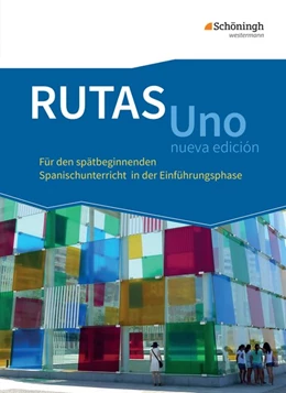 Abbildung von RUTAS Uno nueva edición. Schulbuch. Einführungsphase. Gymnasiale Oberstufe. Nordrhein-Westfalen u.a. | 1. Auflage | 2017 | beck-shop.de