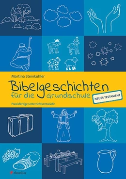 Abbildung von Steinkühler | Bibelgeschichten für die Grundschule | 1. Auflage | 2017 | beck-shop.de