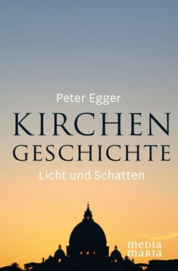 Abbildung von Egger | Kirchengeschichte | 1. Auflage | 2017 | beck-shop.de