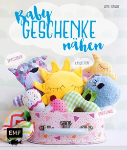 Abbildung von Starke | Babygeschenke nähen | 1. Auflage | 2017 | beck-shop.de