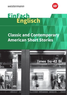 Abbildung von Hannemann | EinFach Englisch Textausgaben - Classic and Contemporary American Short Stories | 1. Auflage | 2018 | beck-shop.de