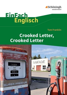 Abbildung von Franklin / Klein | Crooked Letter, Crooked Letter. EinFach Englisch Textausgaben | 1. Auflage | 2017 | beck-shop.de