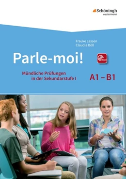 Abbildung von Böll / Lassen | Parle-moi! Mündliche Prüfungen in der Sekundarstufe 1 | 1. Auflage | 2017 | beck-shop.de