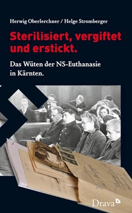 Abbildung von Oberlerchner / Stromberger | Sterilisiert, vergiftet und erstickt. | 1. Auflage | 2017 | beck-shop.de