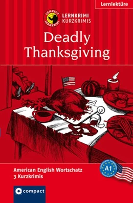 Abbildung von Woods Palma / Pinheiro | Deadly Thanksgiving | 1. Auflage | 2017 | beck-shop.de