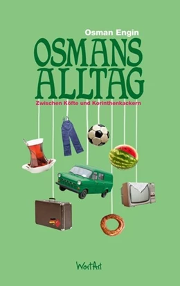 Abbildung von Engin | Osmans Alltag | 1. Auflage | 2017 | beck-shop.de