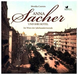 Abbildung von Czernin | Anna Sacher und ihr Hotel | 1. Auflage | 2017 | beck-shop.de
