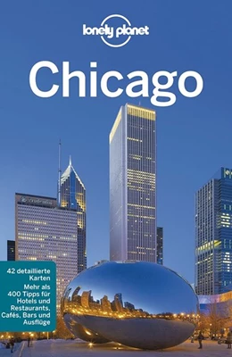 Abbildung von Zimmermann | Lonely Planet Reiseführer Chicago | 1. Auflage | 2017 | beck-shop.de