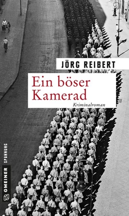 Abbildung von Reibert | Ein böser Kamerad | 1. Auflage | 2017 | beck-shop.de