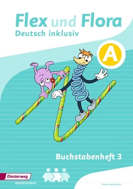 Abbildung von Flex und Flora - Deutsch inklusiv Ausgabe 2017. Buchstabenheft | 1. Auflage | 2017 | beck-shop.de
