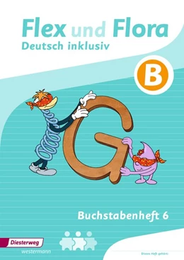 Abbildung von Flex und Flora - Zusatzmaterial. Buchstabenheft 6 inklusiv (B) | 1. Auflage | 2018 | beck-shop.de