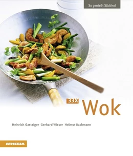 Abbildung von Gasteiger / Wieser | 33 x Wok | 1. Auflage | 2017 | beck-shop.de