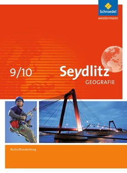 Abbildung von Seydlitz Geografie 9 / 10. Schulbuch. Berlin und Brandenburg | 1. Auflage | 2017 | beck-shop.de