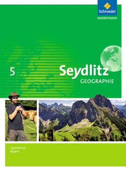 Abbildung von Seydlitz Geographie 5. Schulbuch. Gymnasien. Bayern | 1. Auflage | 2017 | beck-shop.de