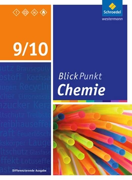 Abbildung von Blickpunkt Chemie 9/10. Schulbuch. Sekundarschulen und Oberschulen. Berlin und Brandenburg | 1. Auflage | 2017 | beck-shop.de