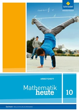 Abbildung von Mathematik heute 10. Arbeitsheft. Sachsen. Realschulbildungsgang | 1. Auflage | 2017 | beck-shop.de