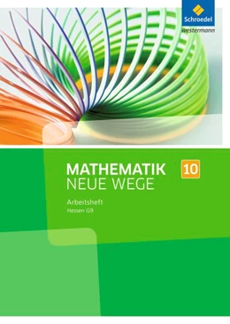 Abbildung von Mathematik Neue Wege 10. Arbeitsheft. Sekundarstufe 1. G9. Hessen | 1. Auflage | 2017 | beck-shop.de