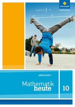 Abbildung von Mathematik heute 10. Arbeitsheft. Niedersachsen | 1. Auflage | 2017 | beck-shop.de