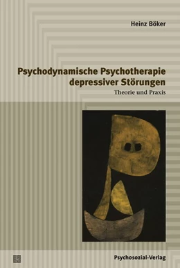 Abbildung von Böker / Himmighoffen | Psychodynamische Psychotherapie depressiver Störungen | 1. Auflage | 2017 | beck-shop.de