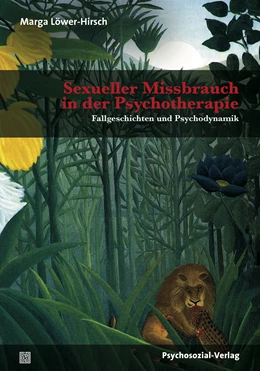 Abbildung von Löwer-Hirsch | Sexueller Missbrauch in der Psychotherapie | 1. Auflage | 2017 | beck-shop.de