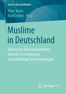 Abbildung von Antes / Ceylan | Muslime in Deutschland | 1. Auflage | 2016 | beck-shop.de