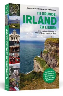 Abbildung von Bäuchle / Zimmermann | 111 Gründe, Irland zu lieben | 1. Auflage | 2017 | beck-shop.de