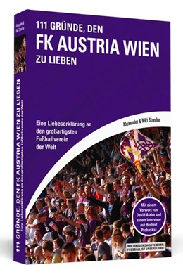 Abbildung von Strecha | 111 Gründe, den FK Austria Wien zu lieben | 1. Auflage | 2017 | beck-shop.de