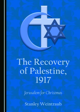 Abbildung von Weintraub | The Recovery of Palestine, 1917 | 1. Auflage | 2017 | beck-shop.de