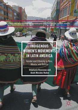Abbildung von Rousseau / Morales Hudon | Indigenous Women's Movements in Latin America | 1. Auflage | 2016 | beck-shop.de