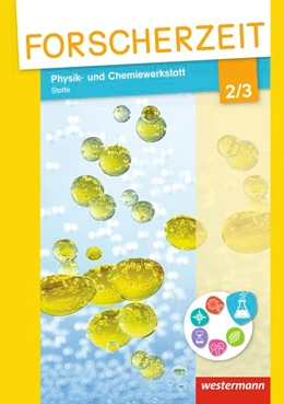 Abbildung von Forscherzeit 2 / 3. Schülerheft. Physik- und Chemiewerkstatt - Stoffe 2/3 | 1. Auflage | 2017 | beck-shop.de