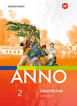 Abbildung von ANNO 2. Schulbuch. Gymnasien. Sachsen-Anhalt | 1. Auflage | 2017 | beck-shop.de