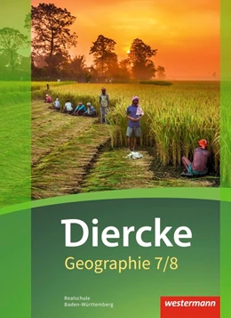 Abbildung von Diercke Geographie 7 / 8. Schulbuch. Baden-Württemberg | 1. Auflage | 2017 | beck-shop.de